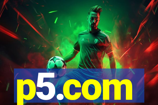 p5.com