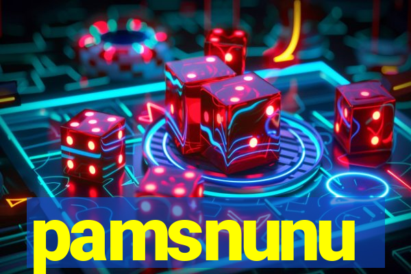 pamsnunu