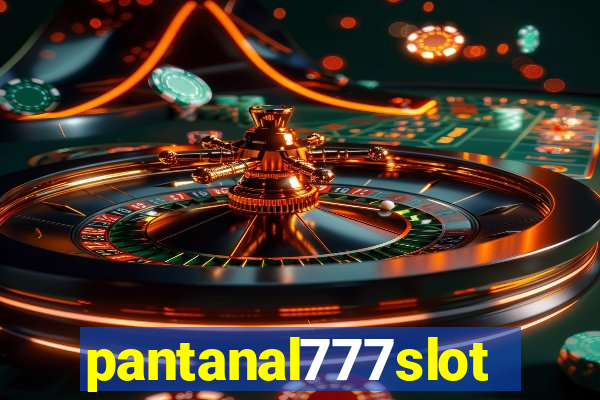 pantanal777slots.com