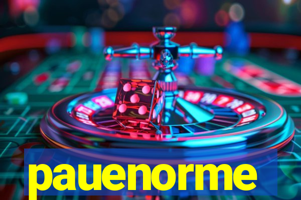 pauenorme