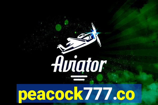 peacock777.co