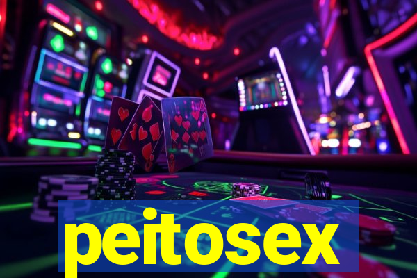peitosex