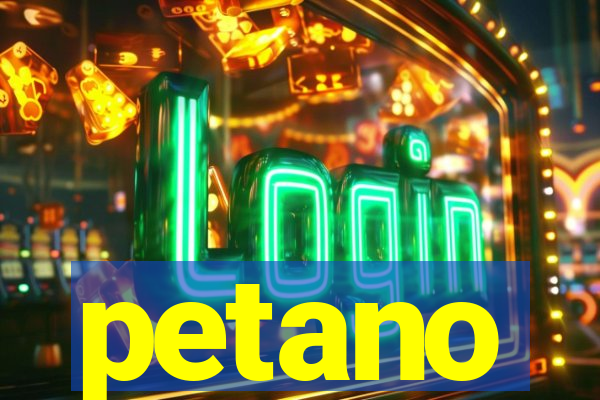 petano