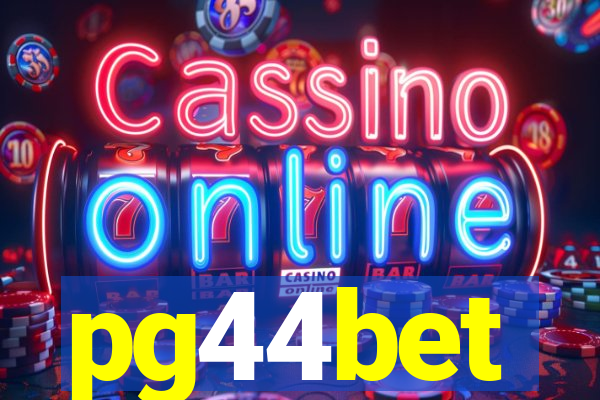 pg44bet