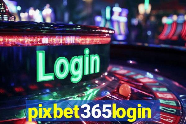 pixbet365login