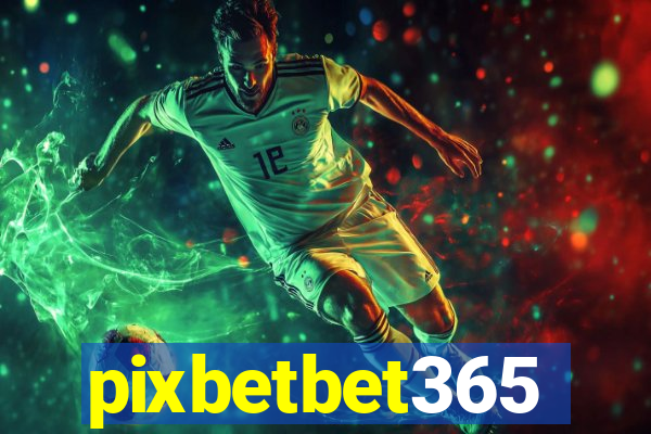 pixbetbet365