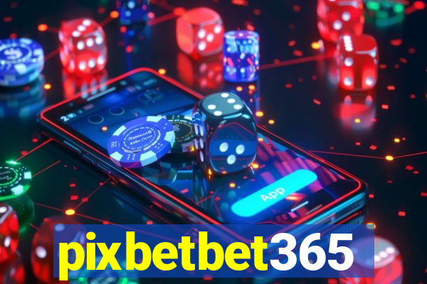 pixbetbet365