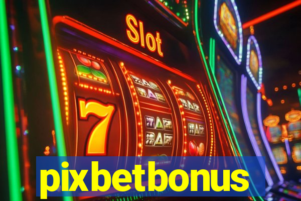 pixbetbonus