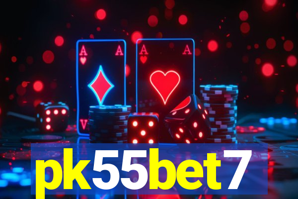 pk55bet7