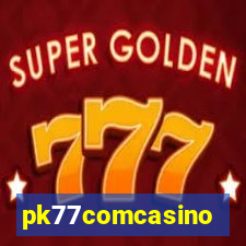 pk77comcasino