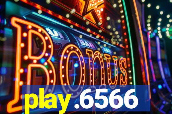 play.6566