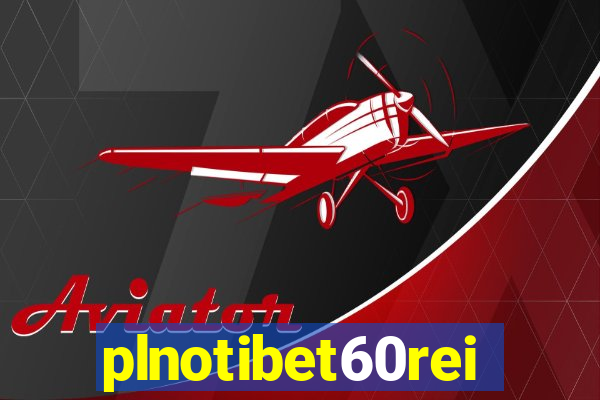 plnotibet60rei