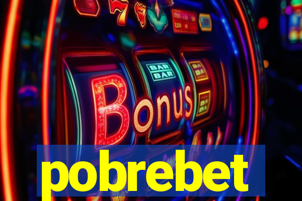 pobrebet