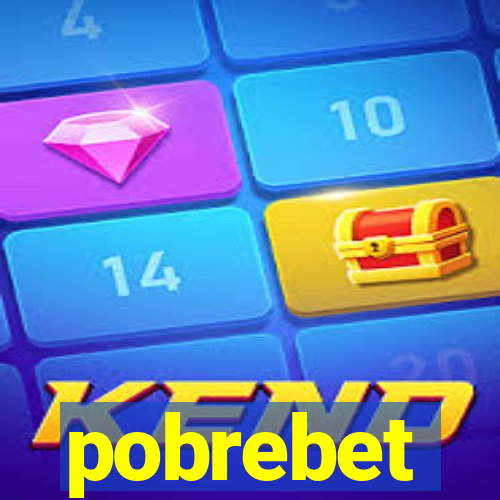 pobrebet
