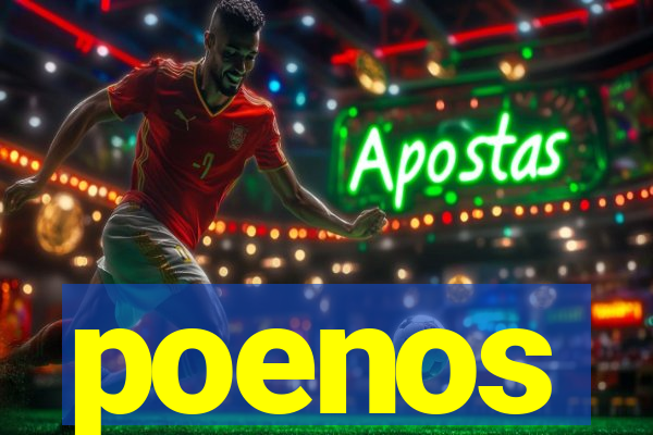 poenos