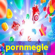 pornmegle