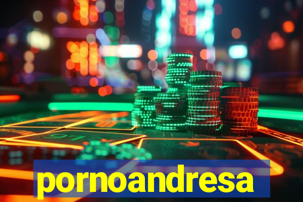 pornoandresa