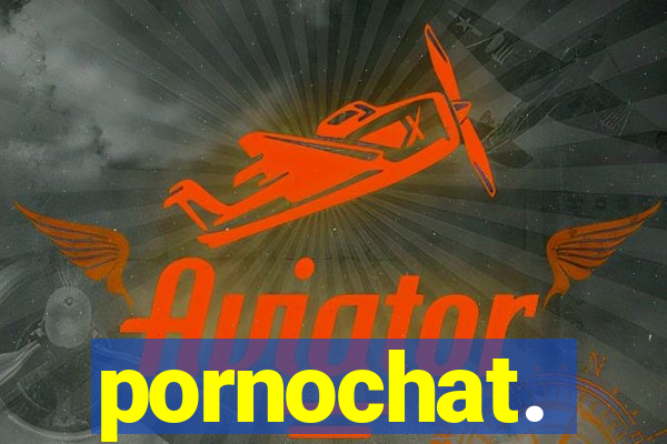 pornochat.
