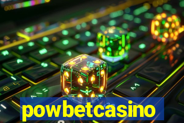 powbetcasino