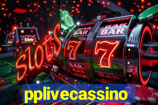 pplivecassino