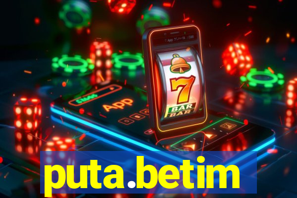 puta.betim
