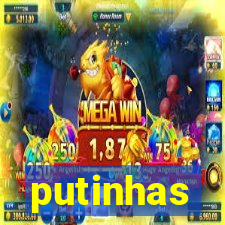 putinhas
