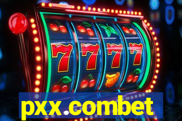 pxx.combet