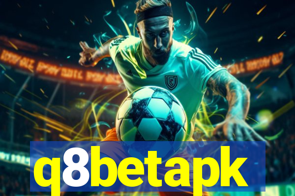 q8betapk