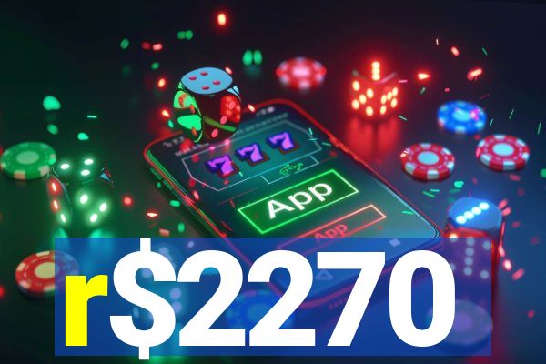 r$2270