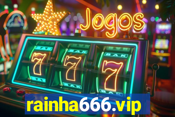 rainha666.vip