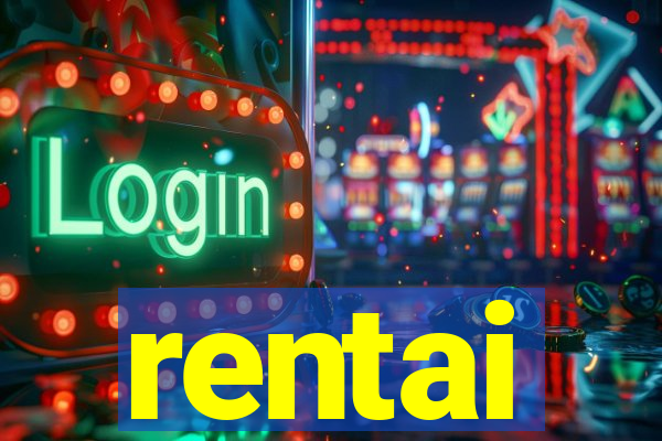 rentai