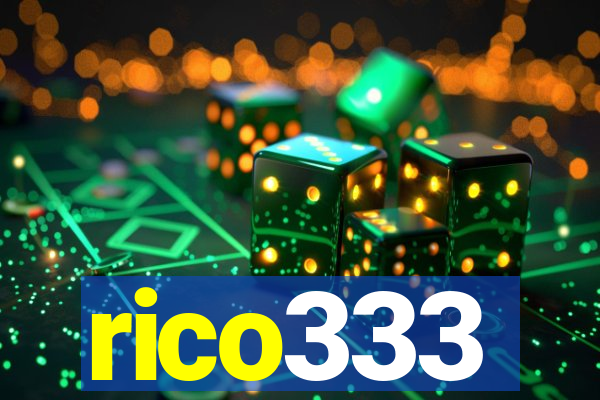 rico333