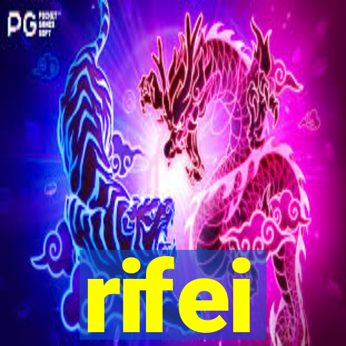 rifei