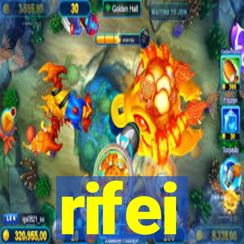 rifei