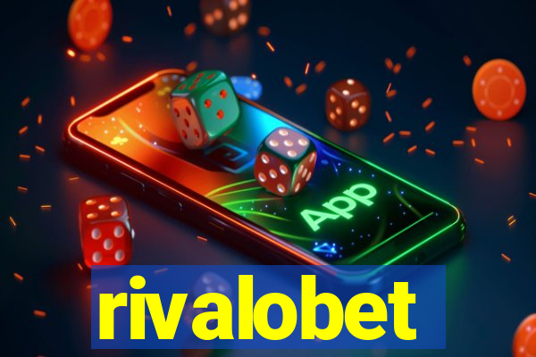 rivalobet