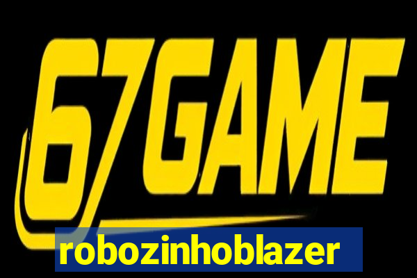 robozinhoblazer