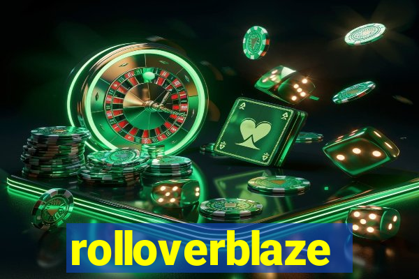 rolloverblaze