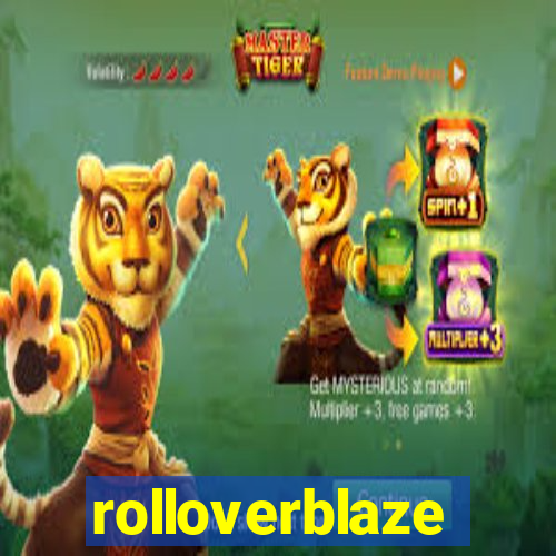 rolloverblaze