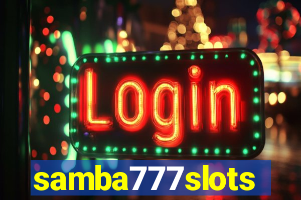 samba777slots