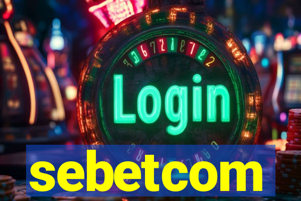 sebetcom