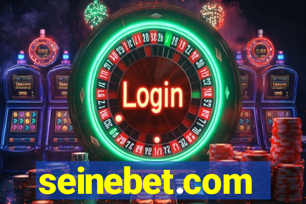 seinebet.com