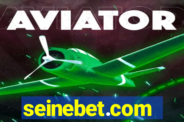 seinebet.com