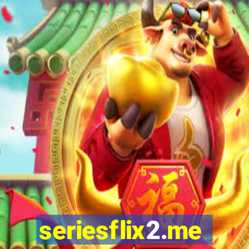 seriesflix2.me