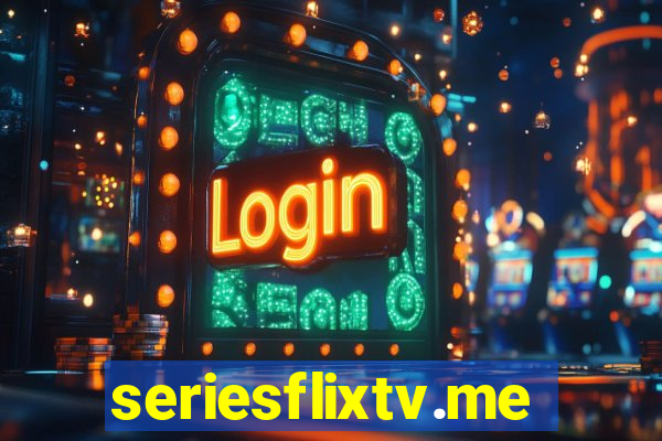 seriesflixtv.me