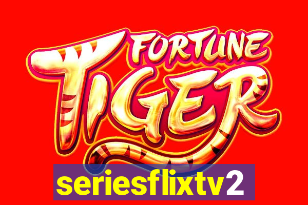seriesflixtv2