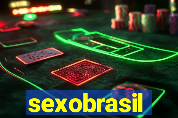 sexobrasil