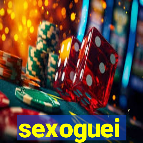 sexoguei