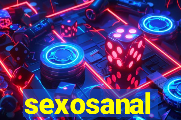 sexosanal