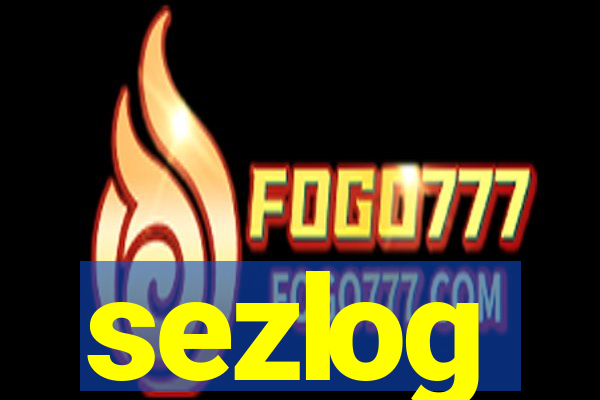 sezlog