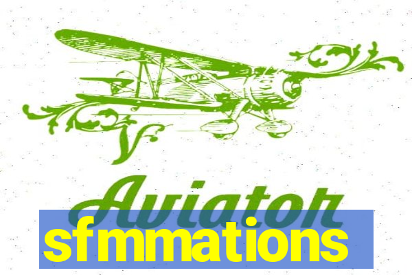 sfmmations